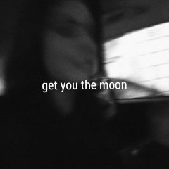 Get You The Moon - Kina, Snøw