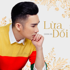 Lừa Dối (Beat) - Quang Hà