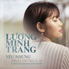 Không Còn Cảm Giác (New Version) - Lương Minh Trang