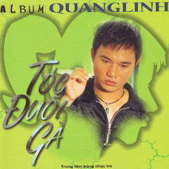 Tóc Đuôi Gà - Quang Linh