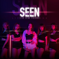 Seen (Remix) - Liz Kim Cương