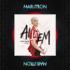 Ai Là Em (Marutron Remix) - Marutron, Dương Edward