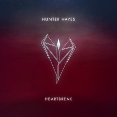 Heartbreak - Hunter Hayes