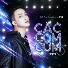 Cắc Cùm Cum - TiTi