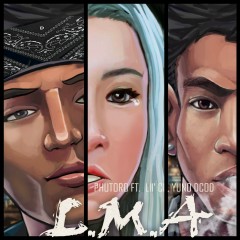 #LMA - Phutoro, Lil’ Ci, Yuno DCOD