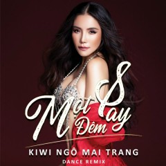 Một Đêm Say (Cover) - Kiwi Ngô Mai Trang