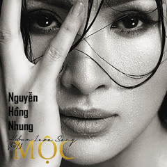 Muộn Màng Là Từ Lúc (Cover) - Nguyễn Hồng Nhung