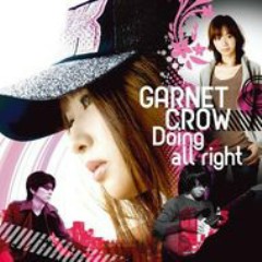 Doing All Right - Garnet Crow