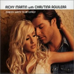 Nobody Wants To Be Lonely - Ricky Martin, Christina Aguilera