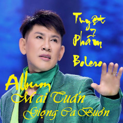 Giọng Ca Buồn - Mai Tuấn