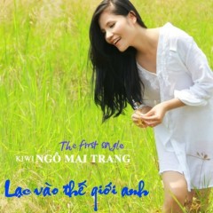 Em Đã Từng Yêu - Kiwi Ngô Mai Trang
