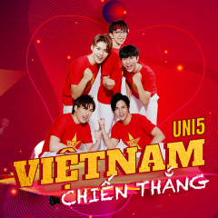 Việt Nam Chiến Thắng (Winner) - Uni5