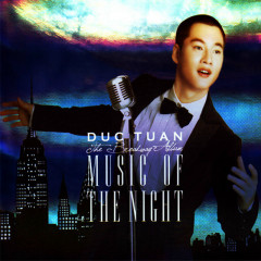 Music Of The Night - Đức Tuấn