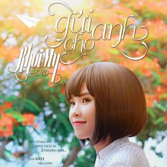 Gửi Cho Anh - Khởi My