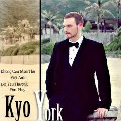 Lời Yêu Thương - Kyo York