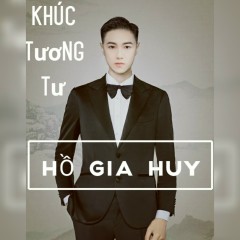 Lời Bài Hát Khúc Tương Tư - Hồ Gia Huy - Lyricvn.Com