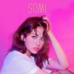 BIRTHDAY - SOMI