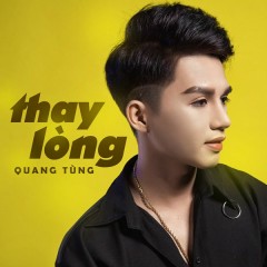 Thay Lòng - Quang Tùng