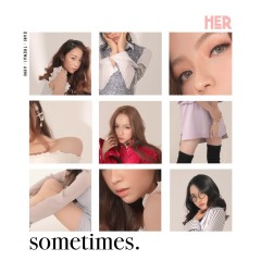 Sometimes - HER