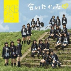 Aitakatta - AKB48