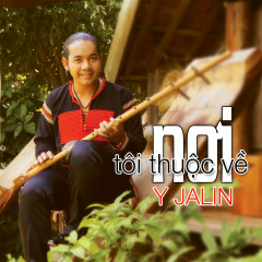Lời bài hát Đôi Chân Trần - Y Jalin - Lyricvn.com