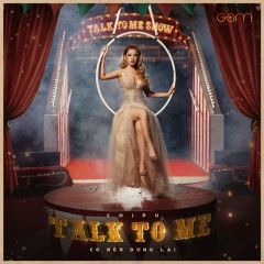 Talk To Me (Có Nên Dừng Lại?) (Beat) - Chi Pu