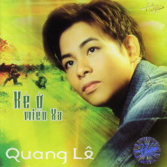 Giận Hờn - Quang Lê