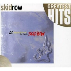 Youth Gone Wild - Skid Row