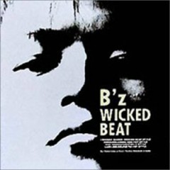 I Wanna Dance (Wicked Beat Style) - B'z