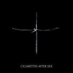 Neon Moon - Cigarettes After Sex