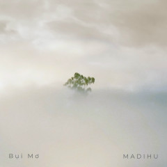 Vườn Mây - Madihu, Mạc Mai Sương