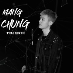 Mang Chủng - Thái Quỳnh