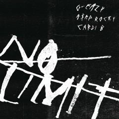 No Limit - G-Eazy, A$AP Rocky, Cardi B