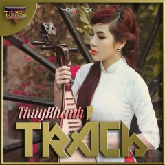 Trách Ai Vô Tình - Thúy Khanh