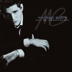 Always On My Mind. - Michael Bublé