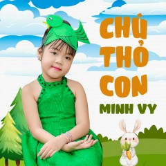 Chú Thỏ Con - Bé Minh Vy