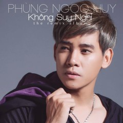 Mong Em Quay Về (DJ Phong T.A Remix) - Phùng Ngọc Huy
