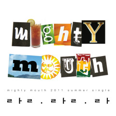 Lalala (Instrumental) - Mighty Mouth