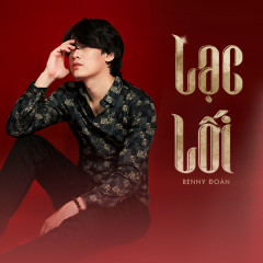 Lạc Lối - Benny Đoàn