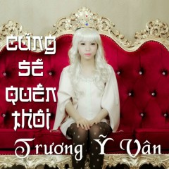 Như Em Yêu Anh - Trương Ỹ Vân