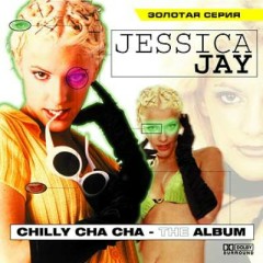 Chilly Cha Cha - Jessica Jay