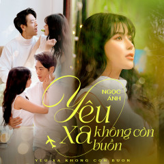 Yêu Xa Không Còn Buồn - Trần Ngọc Ánh