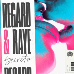 Secrets - Regard, Raye