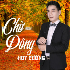 Huy Cường | Website cung cấp lời bài hát hàng đầu Việt Nam