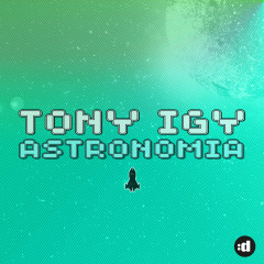 Astronomia - Tony Igy
