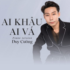 Ai Khâu Ai Vá (Piano Version) - Duy Cường
