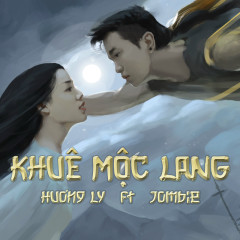 Khuê Mộc Lang (Monkieq Remix) - Hương Ly, Jombie