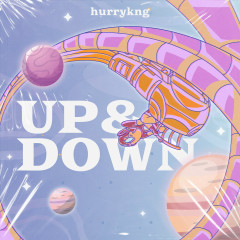 Up and Down - HURRYKNG