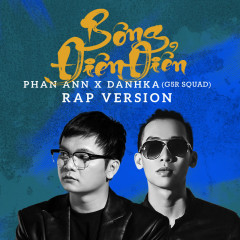 Bông Điên Điển (Rap Version) - Phan Ann, DanhKa, Elbi