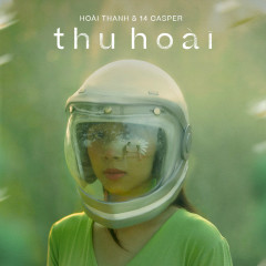 thu hoài - Hoài Thanh, 14 Casper